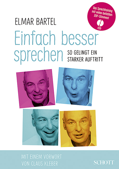 Einfach besser sprechen - So gelingt ein starker Auftritt (+CD)