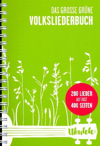 Songbook Melodie-Texte-Ukulelen-Akkorde Das grosse grüne Volkslieder---